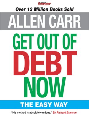 cover image of Allen Carr's Get Out of Debt Now
